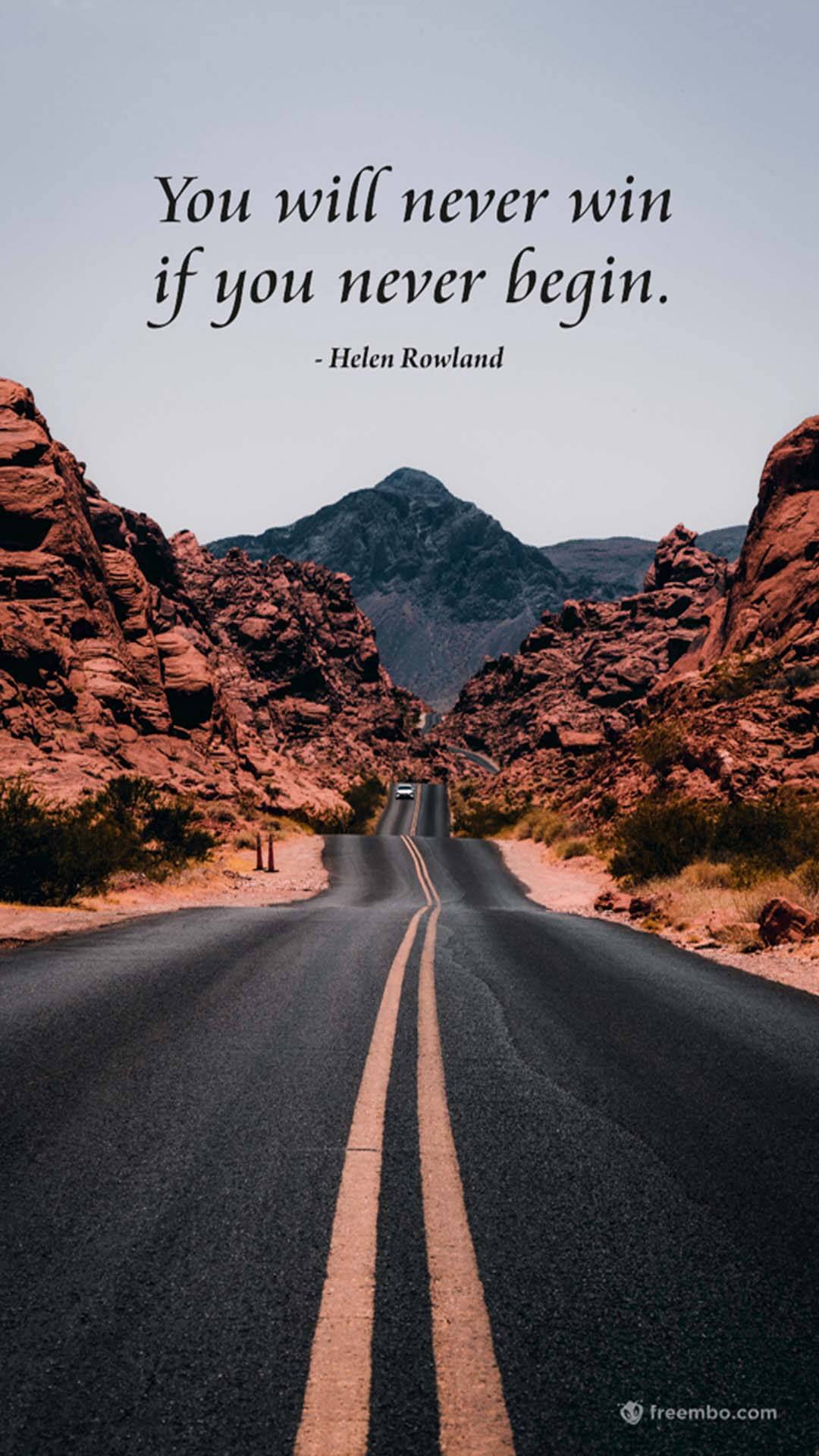 Road Highway with mountain - Helen Rowland Quote